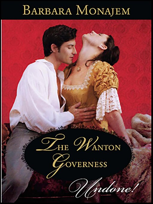 Title details for The Wanton Governess by Barbara Monajem - Available